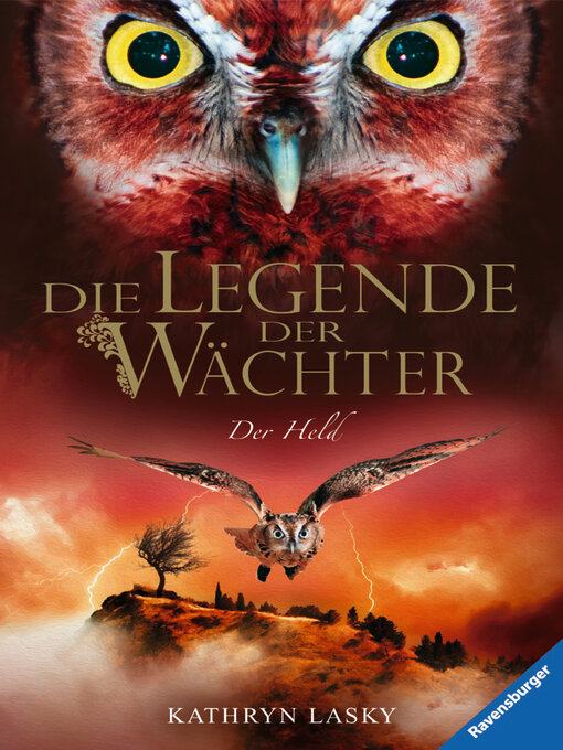 Title details for Die Legende der Wächter 16 by Kathryn Lasky - Available